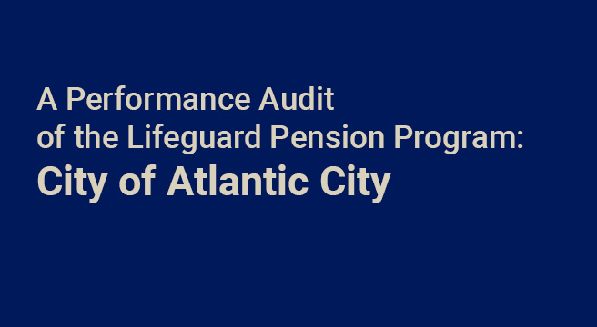 A Performance Audit of Atlantic City's Lifeguard Pension Program